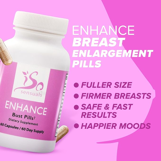 Iso Sensuals Enhance Breast Enlargement Pills - Breast Enhancement Pills for Women 60 Capsules